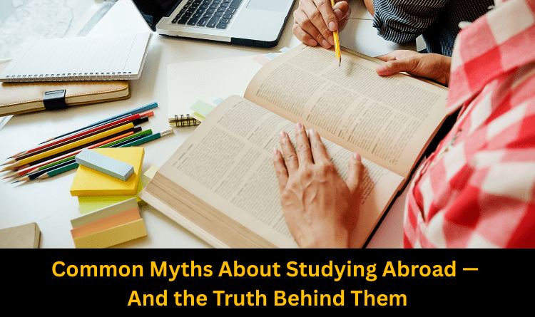 Myths About Studying Abroad