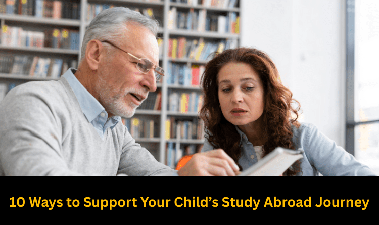 10 Ways to Support Your Child’s Study Abroad Journey
