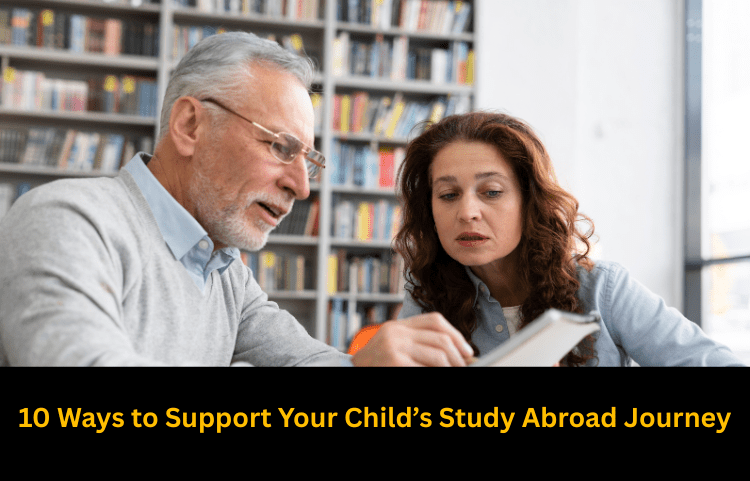 10 Ways to Support Your Child’s Study Abroad Journey