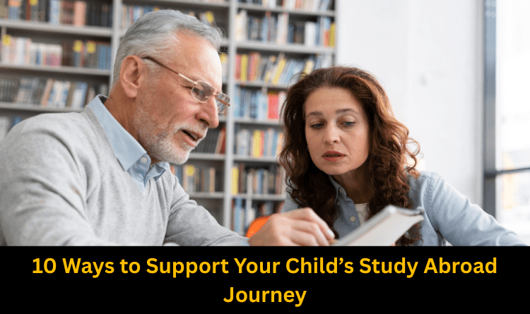 10 Ways to Support Your Child’s Study Abroad Journey