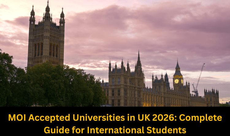 MOI Accepted Universitiesin UK